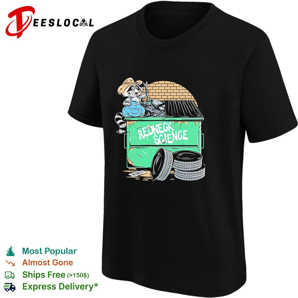 Redneck Science Raccoon Mechanic with Wrench Dumpster Diving Tire Auto Repair shirt