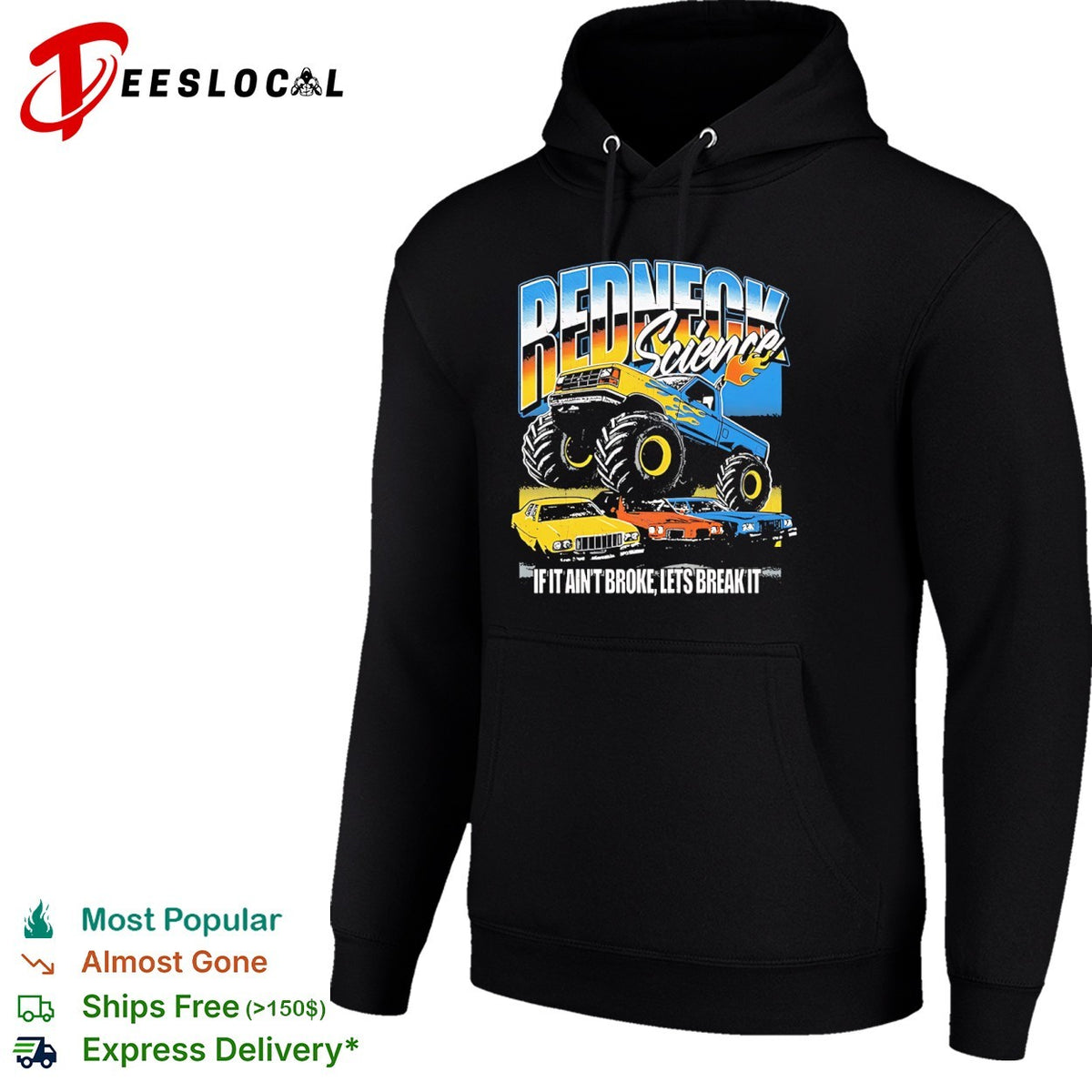 Redneck Science if it aint broke lets break it monster truck shirt