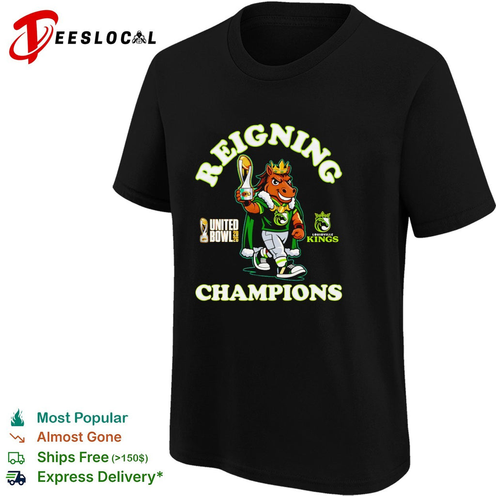 Reigning Champions Louisville Kings United Bowl 2026 UFL Mascot Football Victory shirt