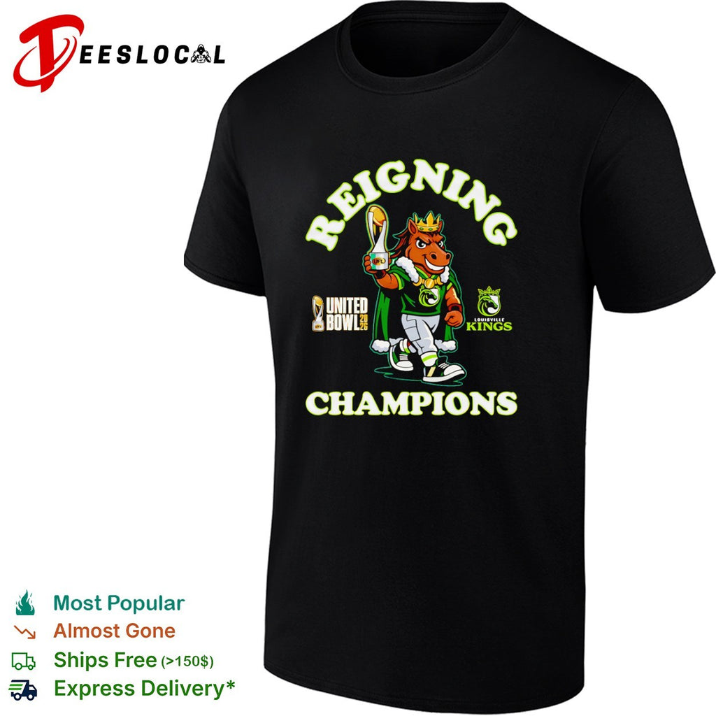 Reigning Champions Louisville Kings United Bowl 2026 UFL Mascot Football Victory shirt