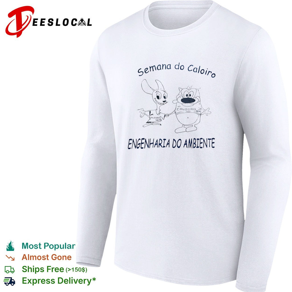 Ren and Stimpy Semana do Caloiro 98 99 Engenharia do Ambiente shirt