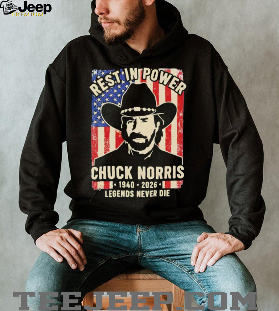 Rest In Power Chuck Norris 1940 2026 Legends Never Die T Shirt