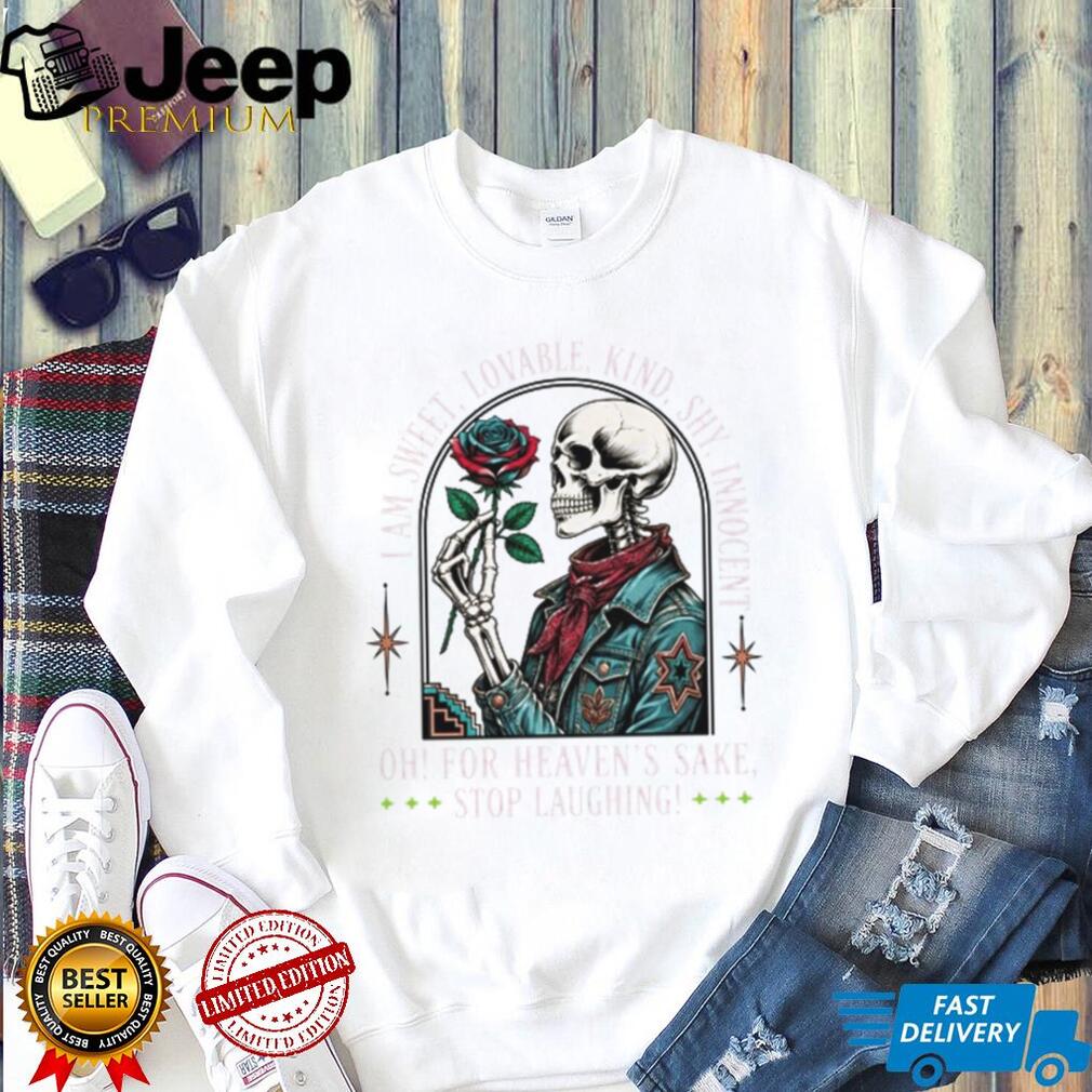 Retro Skeleton Rose Floral Heaven Sake Stop Laughing T Shirt