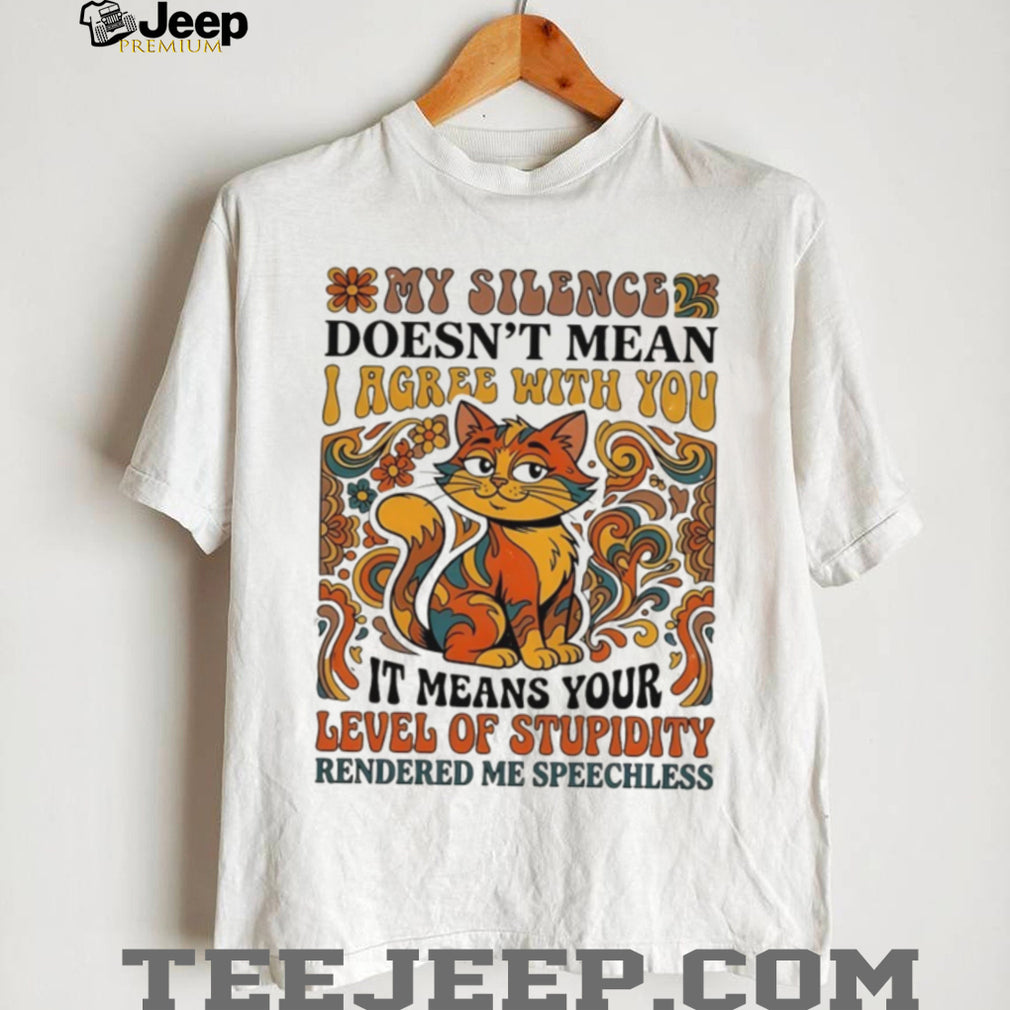 Retro Speechless Cat My Silence Level of Stupidity Sarcasm T Shirt