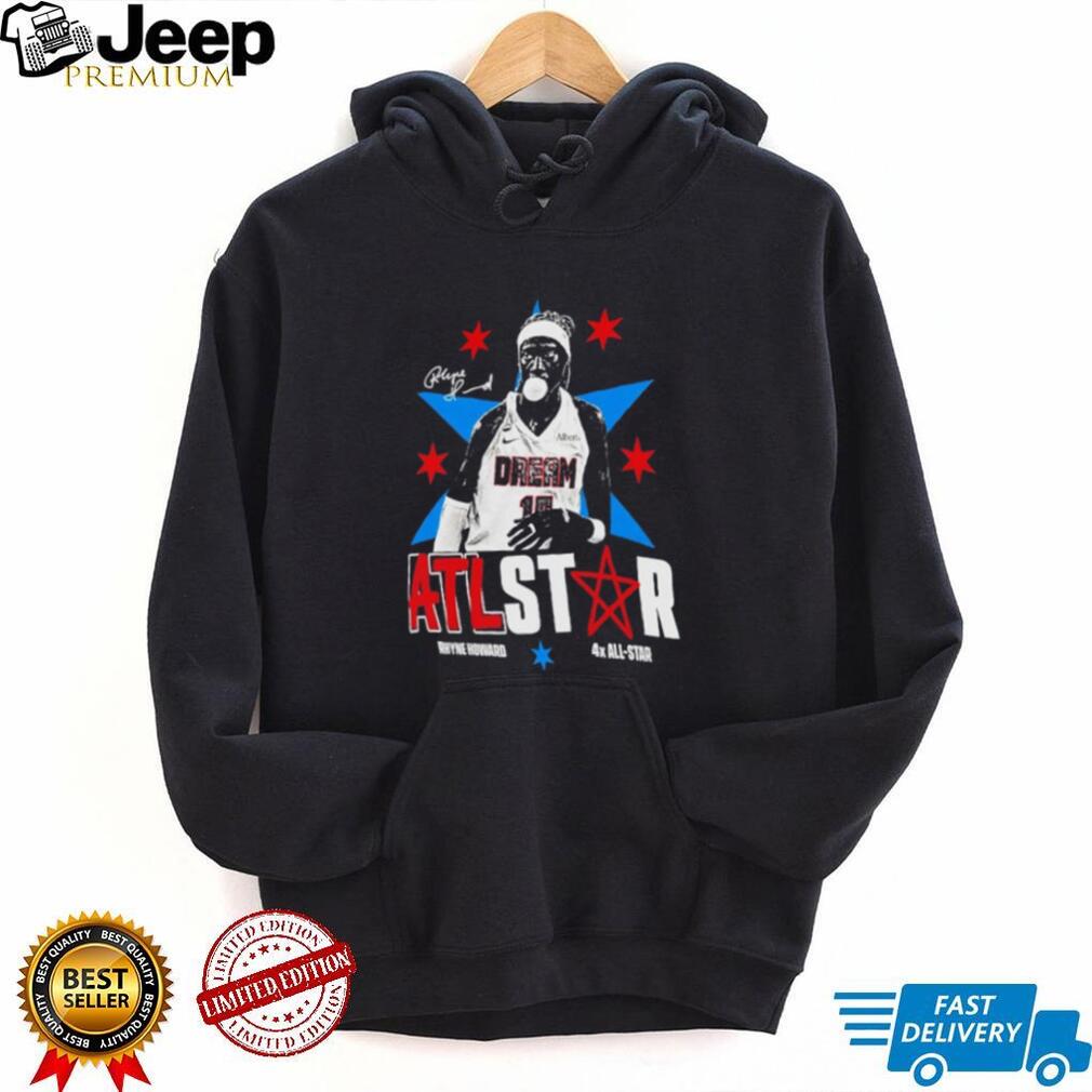 Rhyne Howard Atlanta Dream 4x All Star ATLSTAR Signature shirt