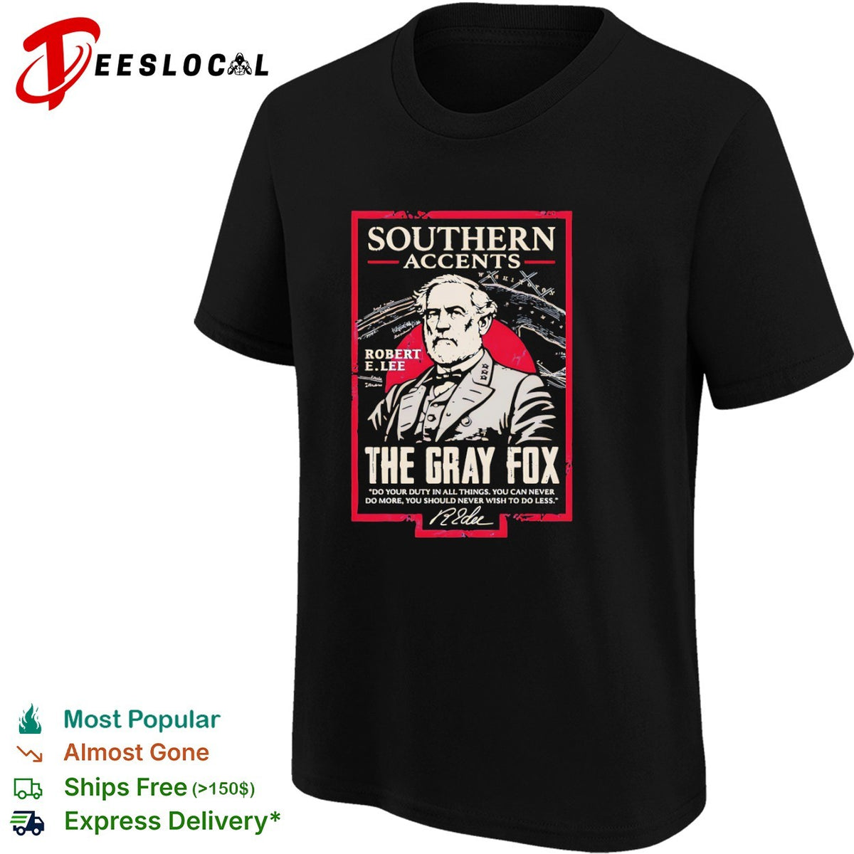 Robert E Lee Southern Accents The Gray Fox Do Your Duty in all Things shirt