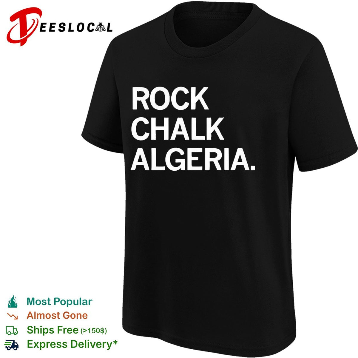Rock Chalk Algeria bold green and white college chant style lettering graphic shirt