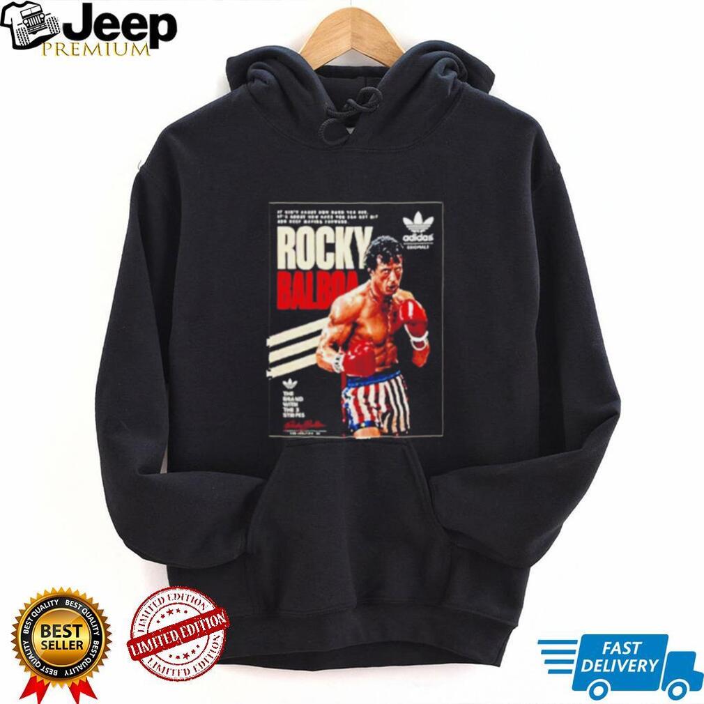 Rocky Balboa It Ain’t About How Hard You Hit Shirt