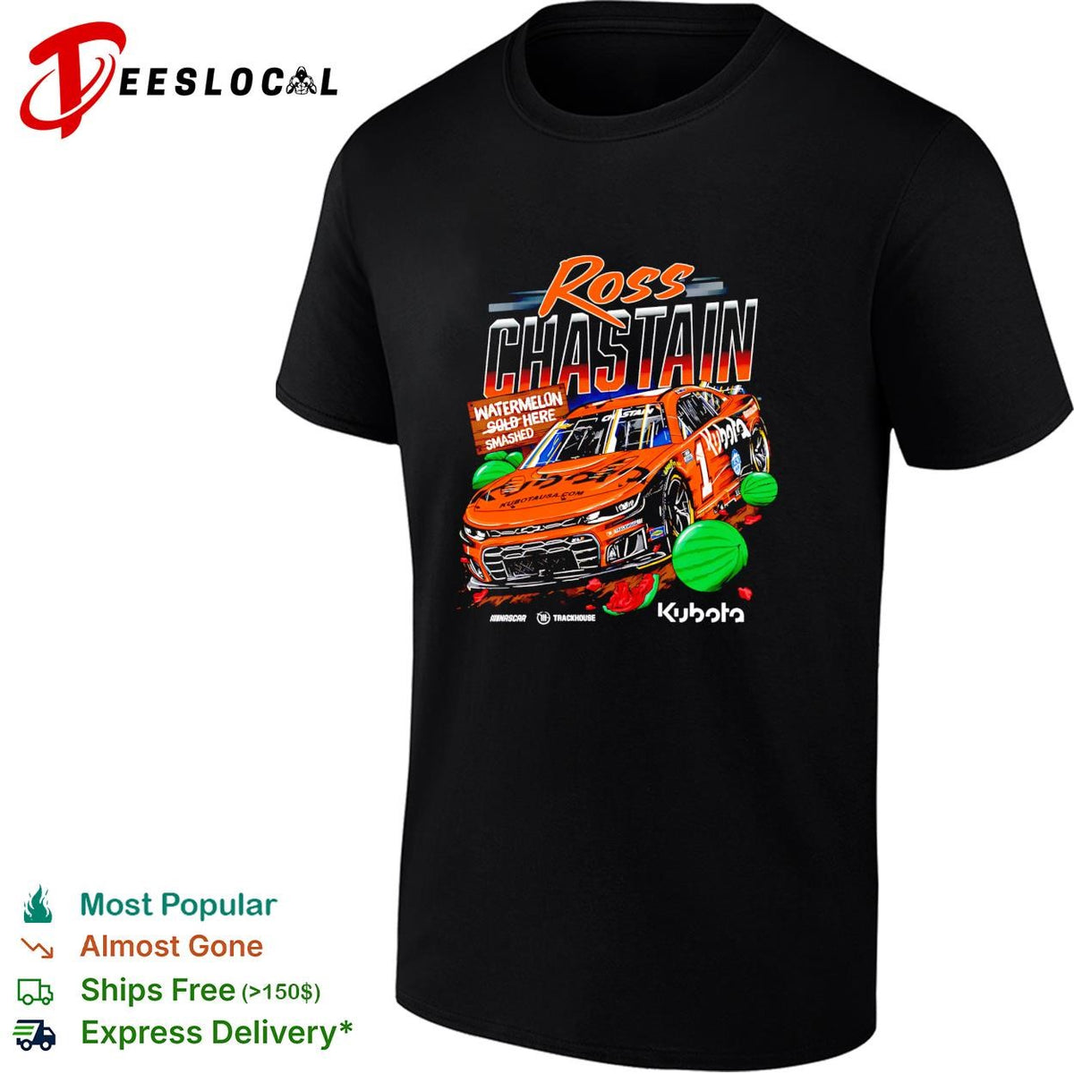 Ross Chastain Kubota watermelon sold here smashed NASCAR shirt