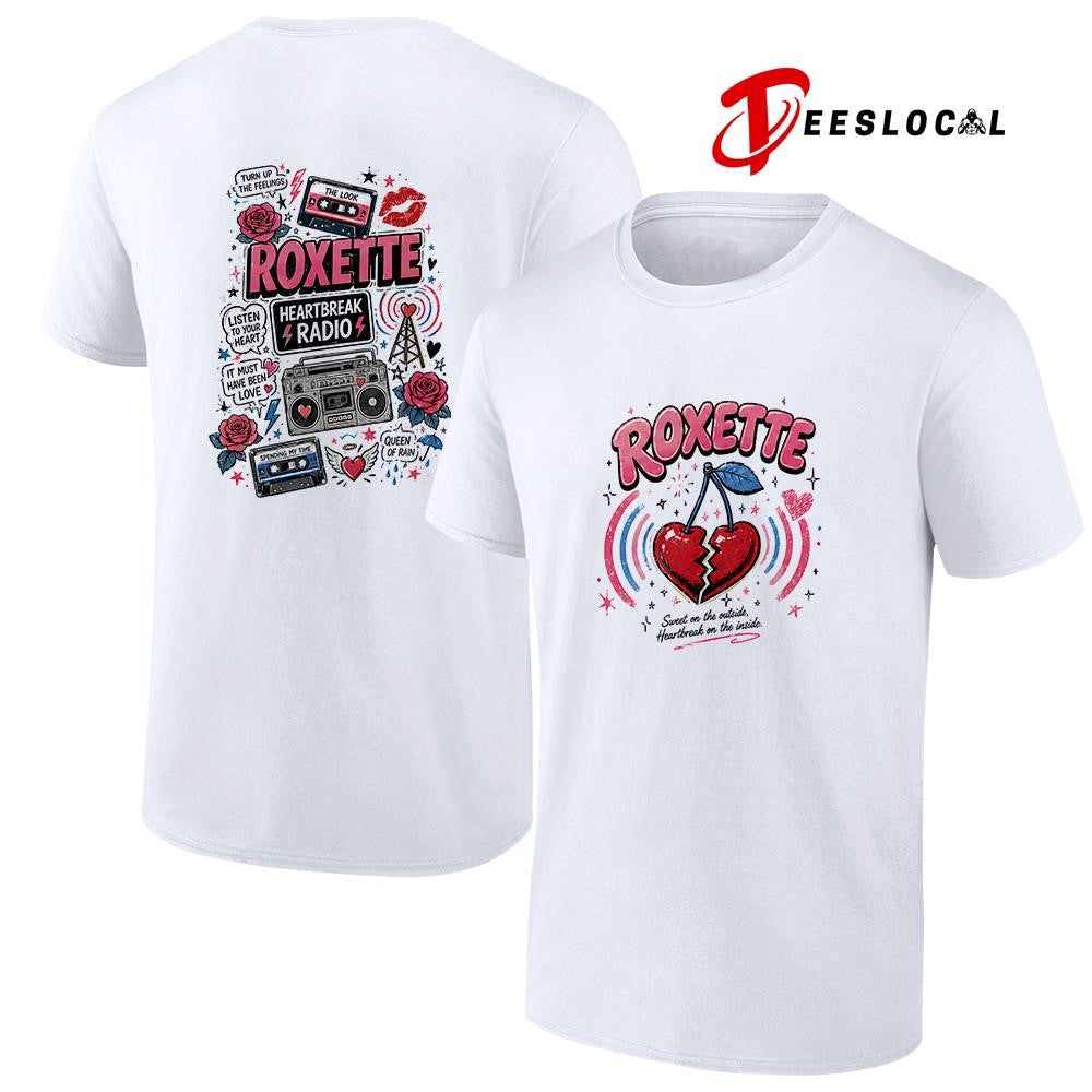 Roxette sweet on the outside heartbreak on the inside shirt