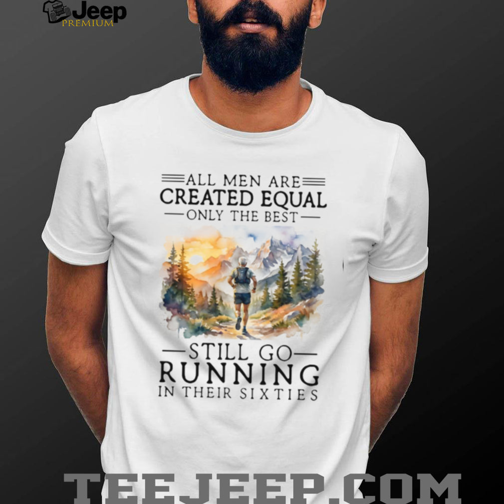 Running Enthusiast Still Running In Their 60s Fitness Shirt
