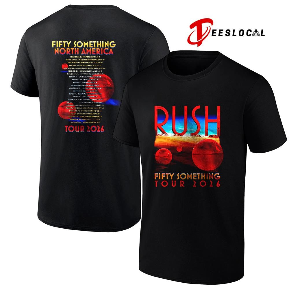 Rush Fifty Something tour Rush Spheres dates schedule shirt