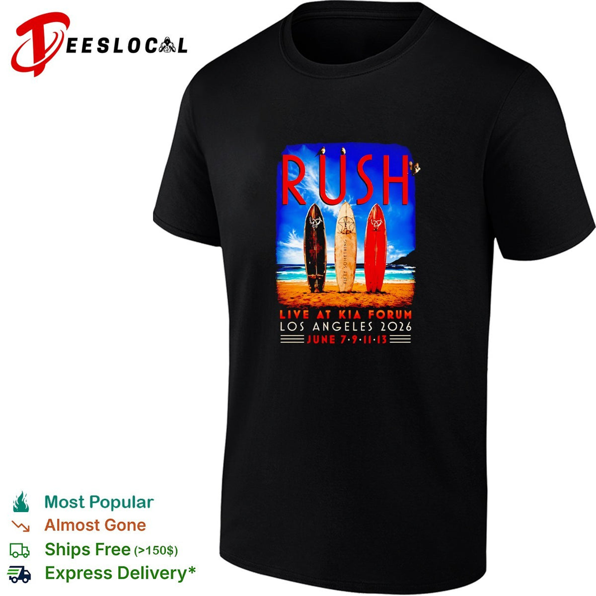 Rush live at Kia Forum Los Angeles 2026 June 7 9 11 13 Fifty Something surf shirt