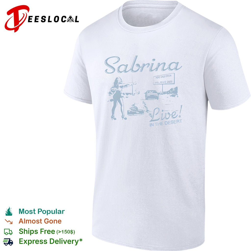 Sabrina Live in the Desert Indio California April 10 and 17 2026 tour concert shirt