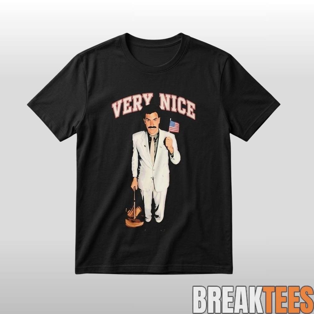 Sacha Baron Cohen Very Nice Shirt