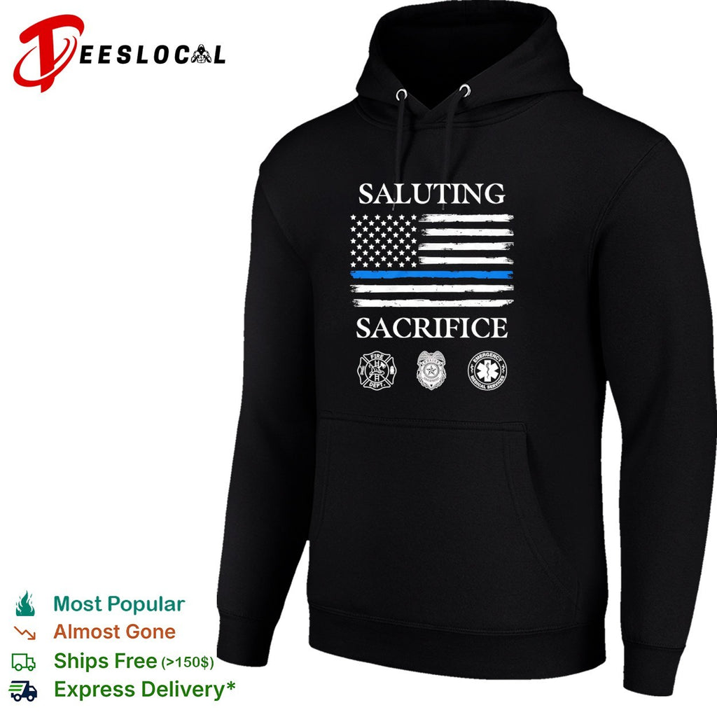 Saluting Sacrifice Fire Dept Police Emergency Medical Services shirt