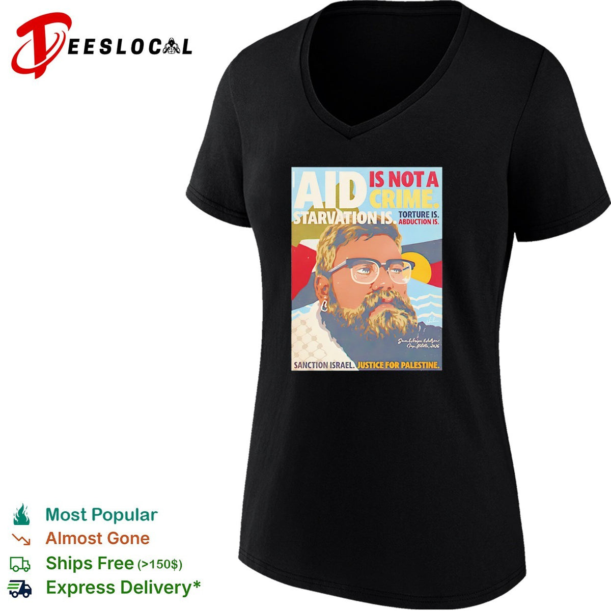 Sam Watson Palestine man aid is not a crime sanction Israel justice for shirt