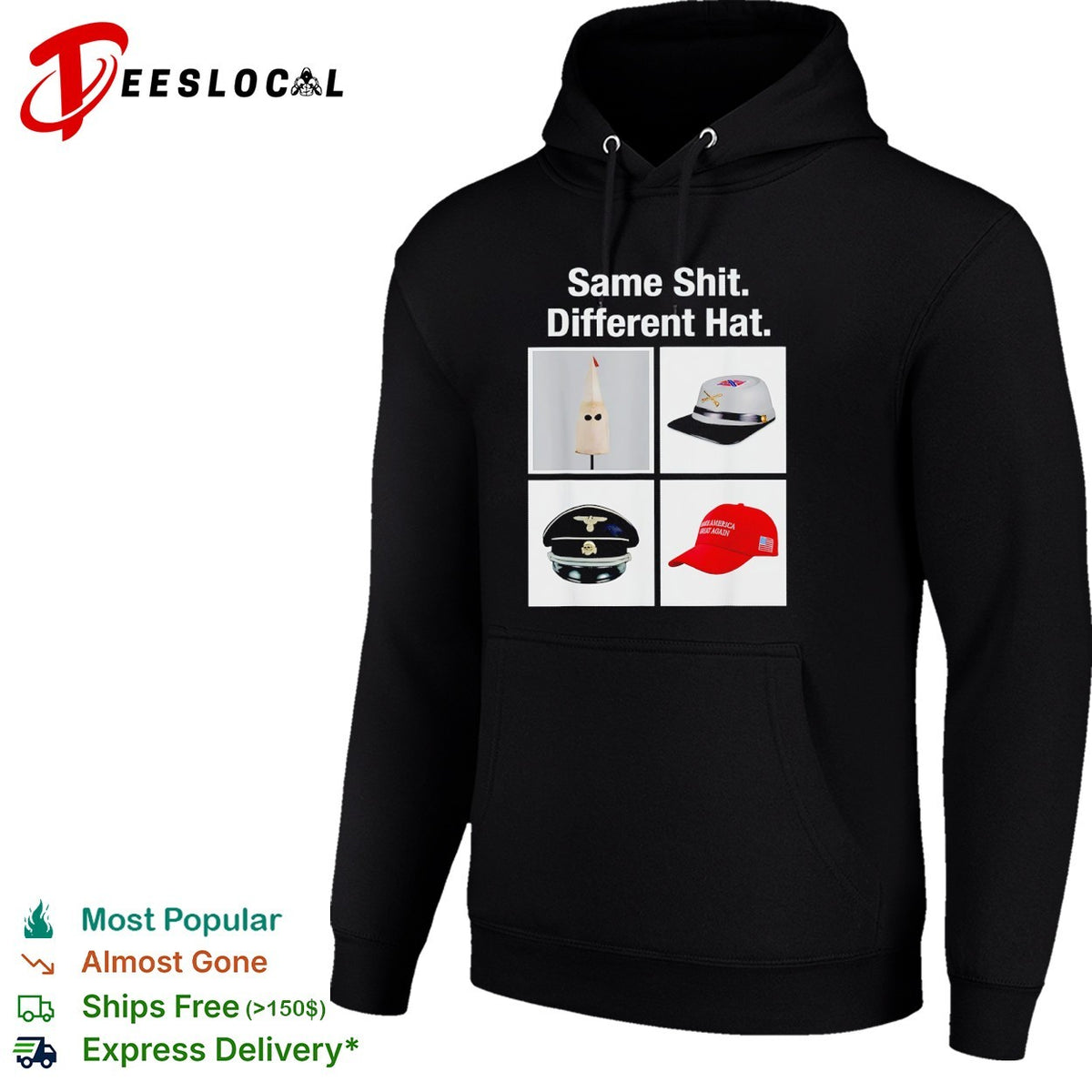Same Shit Different Hat KKK Confederate SS Nazi and MAGA political satire shirt