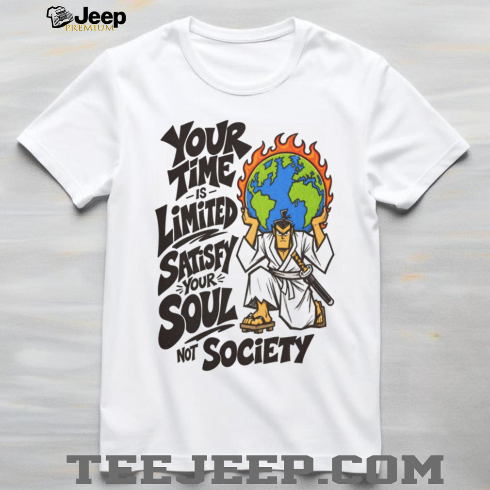 Samurai Jack Your Time Is Limited Soul Motivation Graphic T Shirt