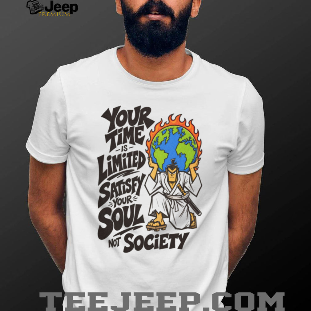 Samurai Jack Your Time Is Limited Soul Motivation Graphic T Shirt