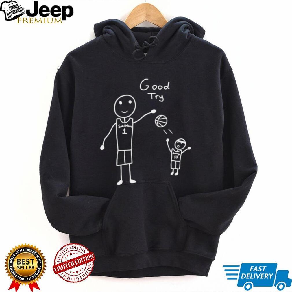 San Antonio Basketball Good Try Stick Figure Meme T Shirt