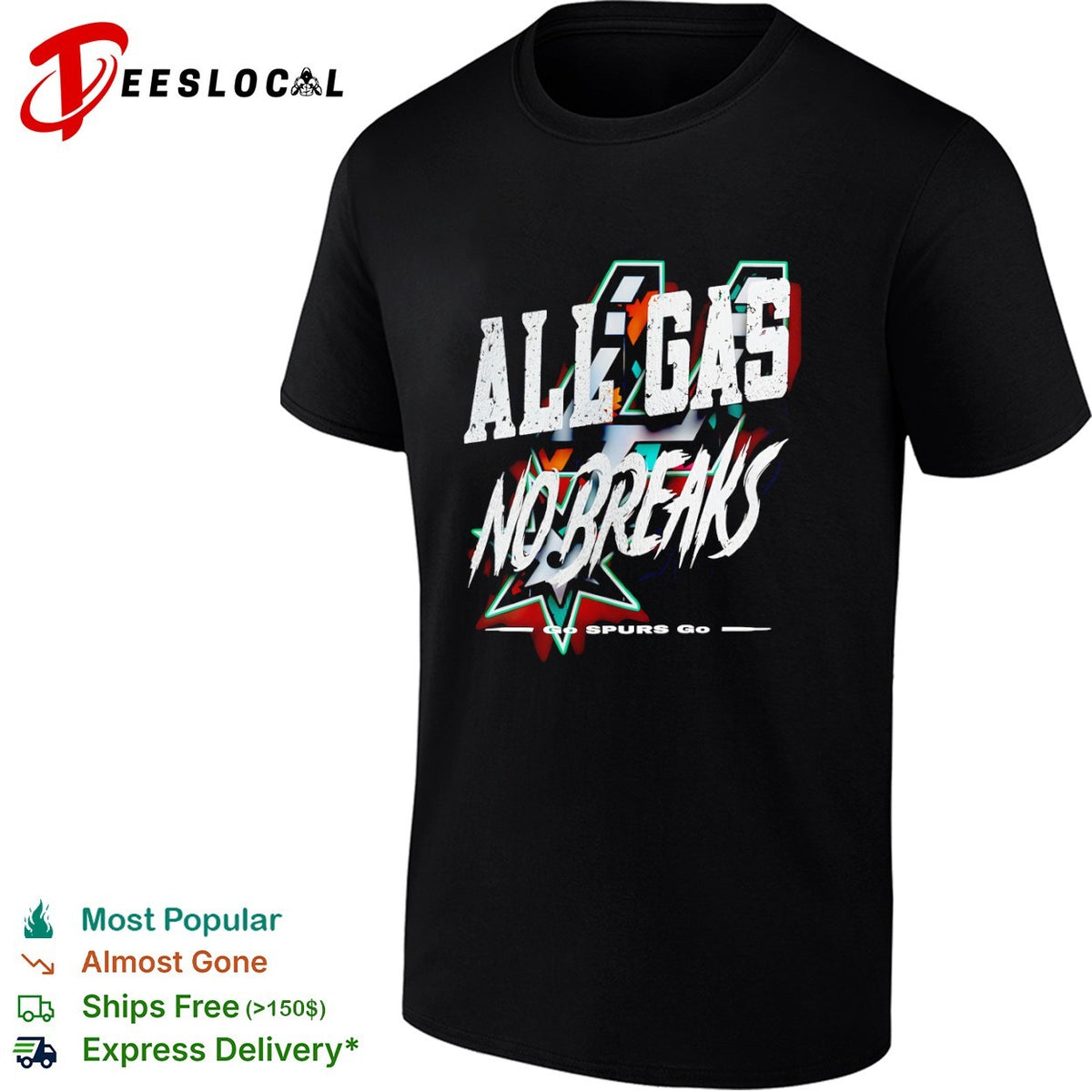 San Antonio Spurs All Gas No Breaks Go Spurs Go basketball team fan sports shirt