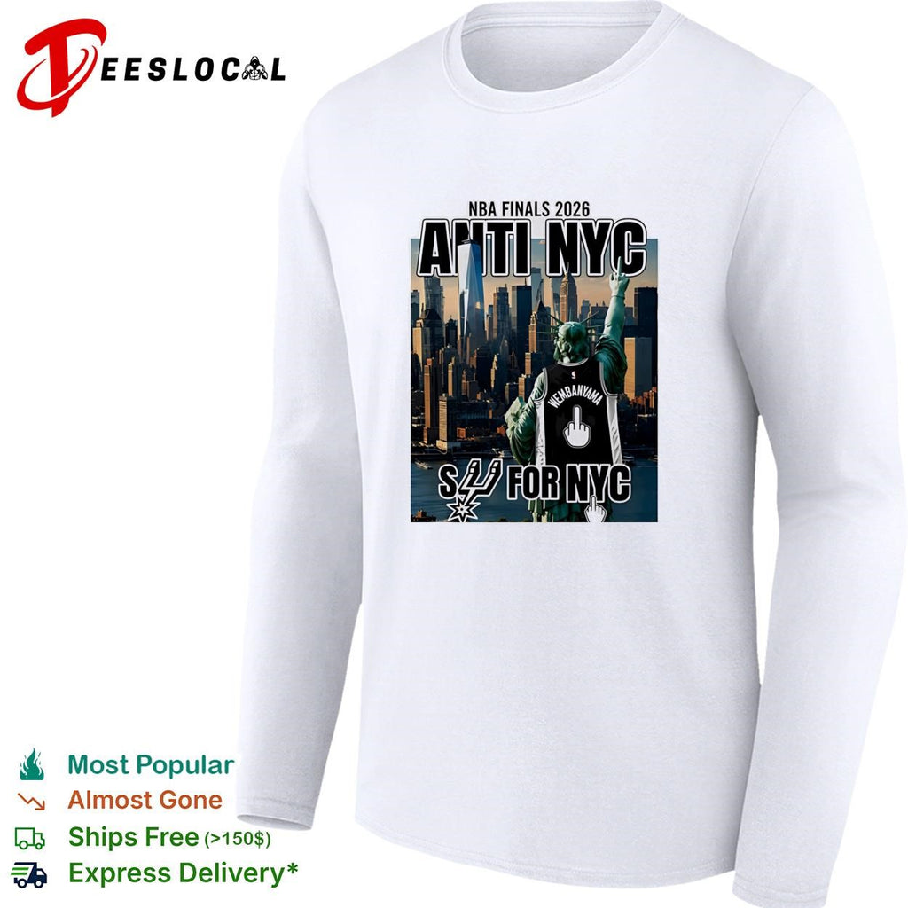 San Antonio Spurs Victor Wembanyama 1 Statue of Liberty Fuck NYC Middle Finger New York Skyline Finals 2026 shirt