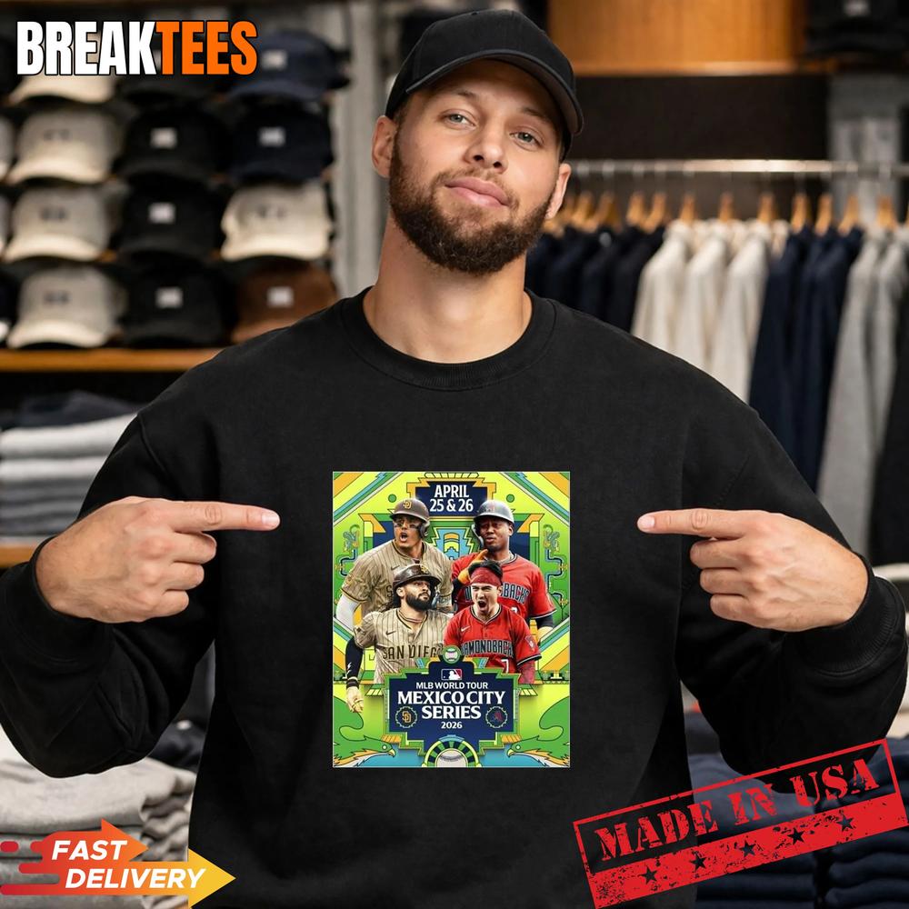 San Diego Padres Vs Arizona Diamondbacks 2026 MLB World Tour Mexico City Shirt