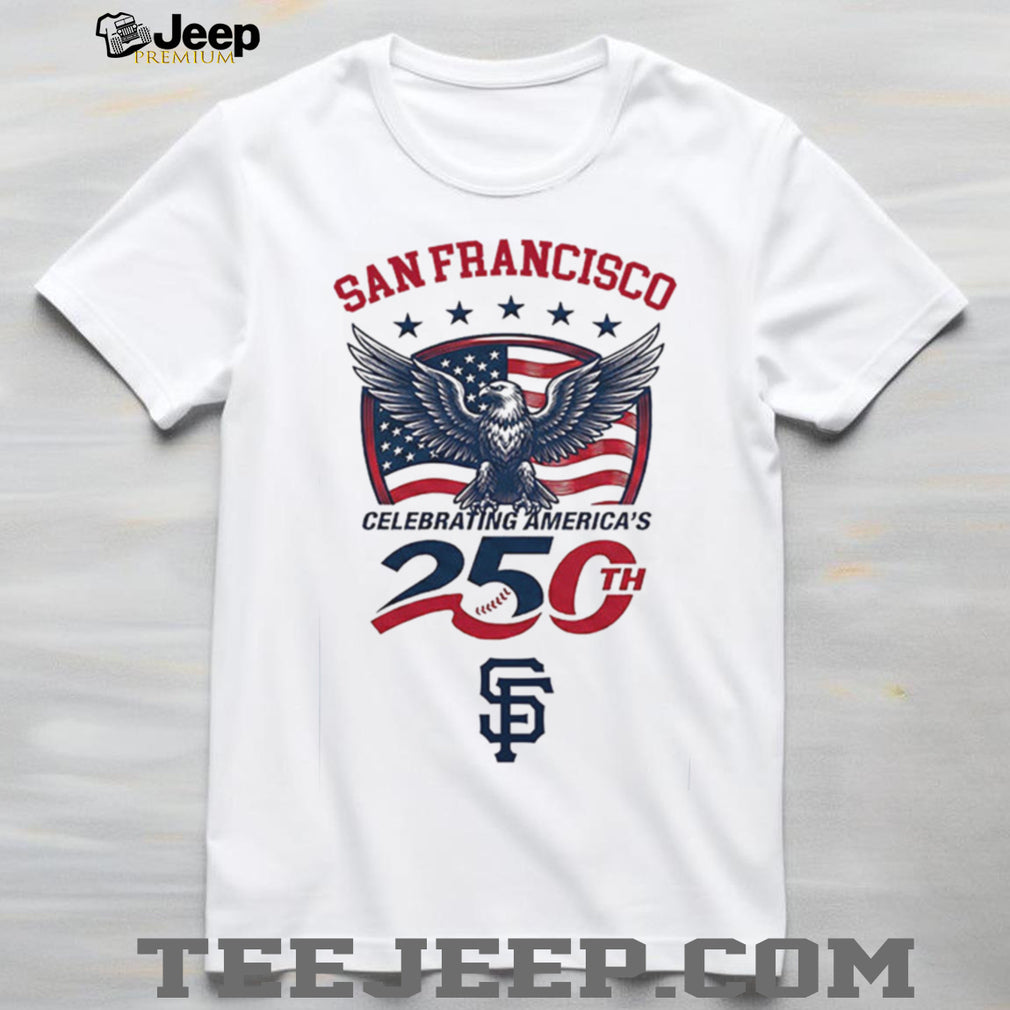 San Francisco Giants Celebrating America’s 250th Anniversary Custom Baseball Jersey T Shirt
