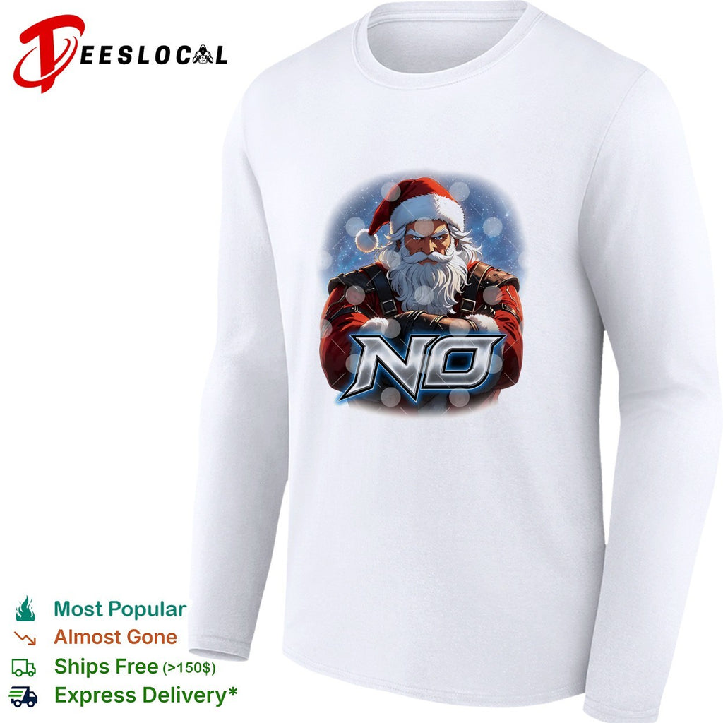 Santa Claus no for the holiday christmas season shirt