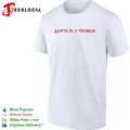 Santa is a woman shirt