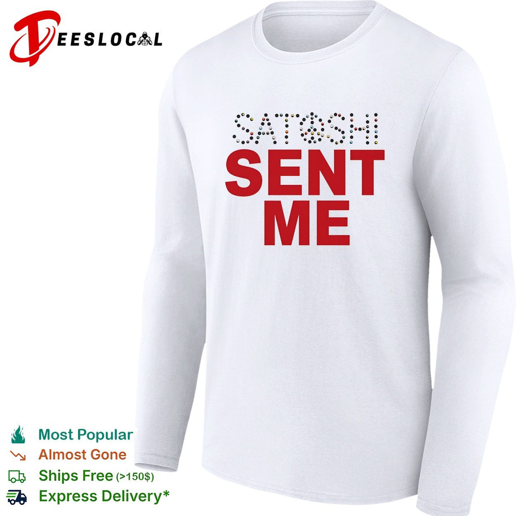Satoshi Sent Me Bitcoin Cryptocurrency Blockchain Inspired Rhinestone Design shirt