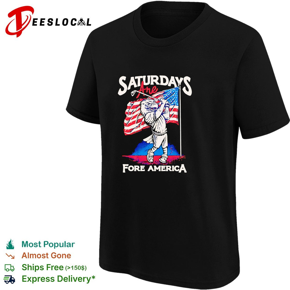 Saturdays are Fore America Eagle Golf Sport Patriotic United States Flag shirt