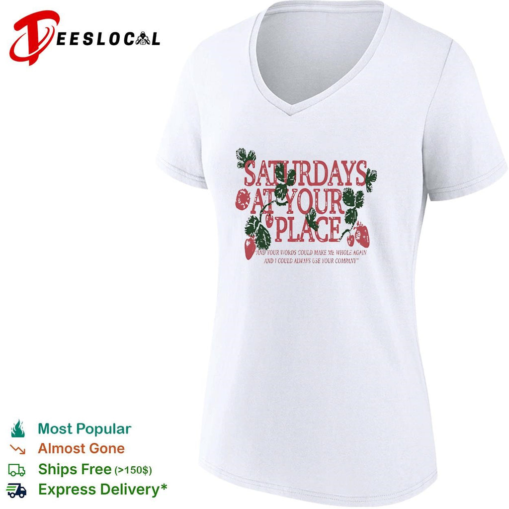 Saturdays at your place strawberries vintage quote text shirt