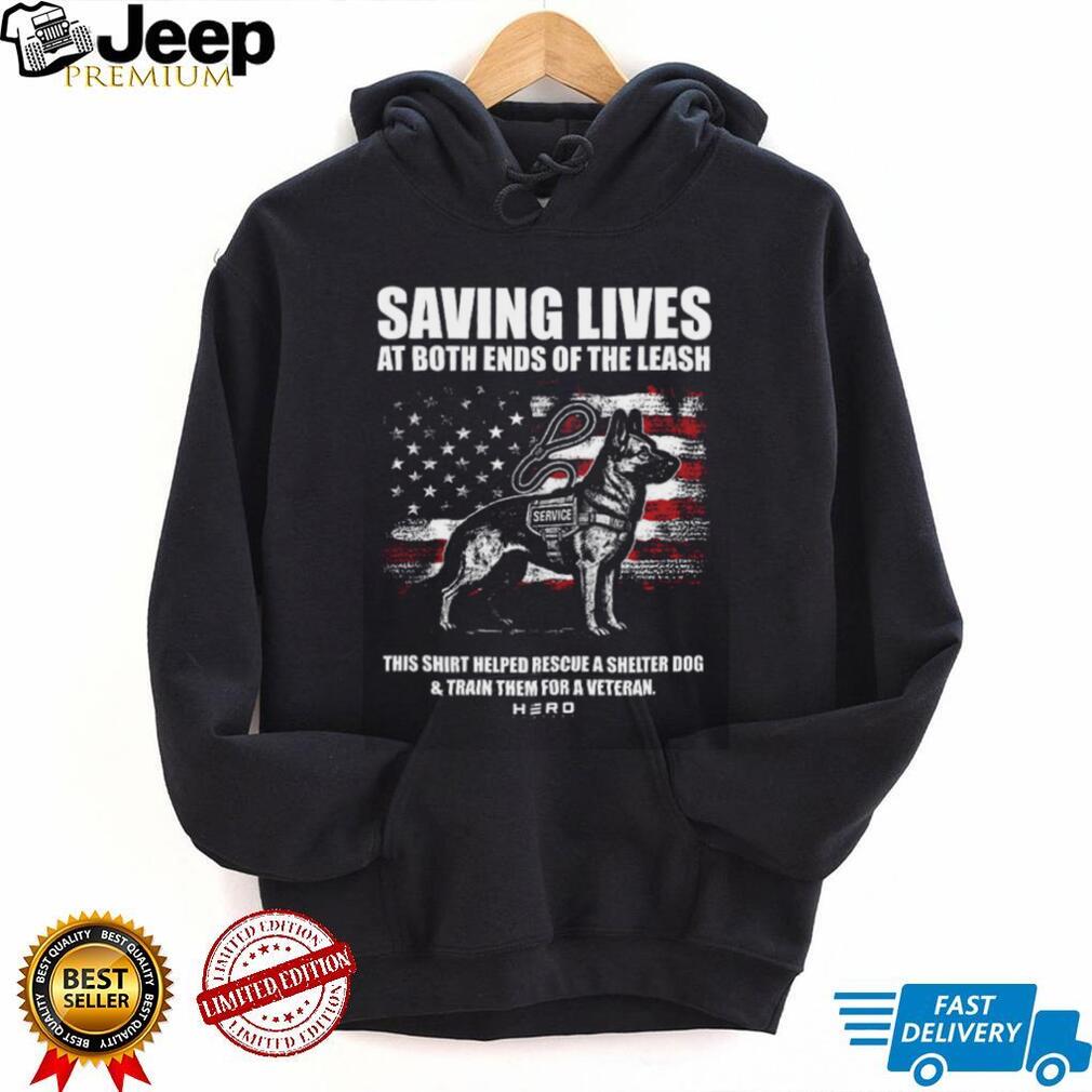 Saving Lives At Both Ends Of The Leash Veteran Service Dog T Shirt