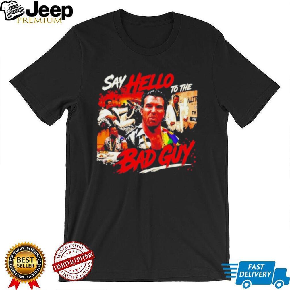 Scott Hall Say Hello to the Bad Guy Razor Ramon shirt