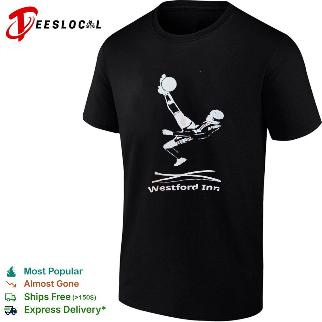 Scott McTominay bicycle kick Westford Inn shirt