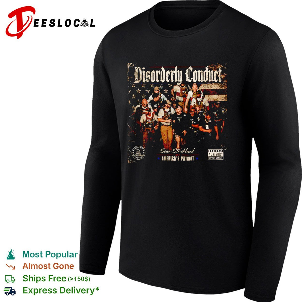 Sean Strickland Disorderly Conduct America’s Patriot Live Free or Die Trying shirt