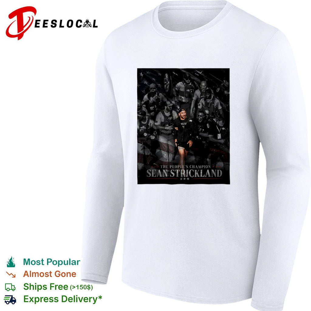 Sean Strickland UFC The Peoples Champion Strickland shirt