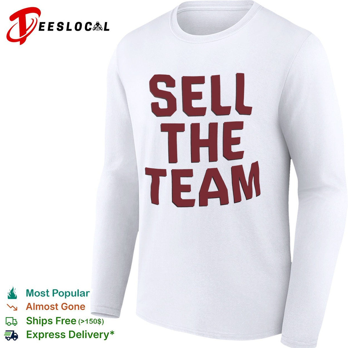 Sell the Team shirt