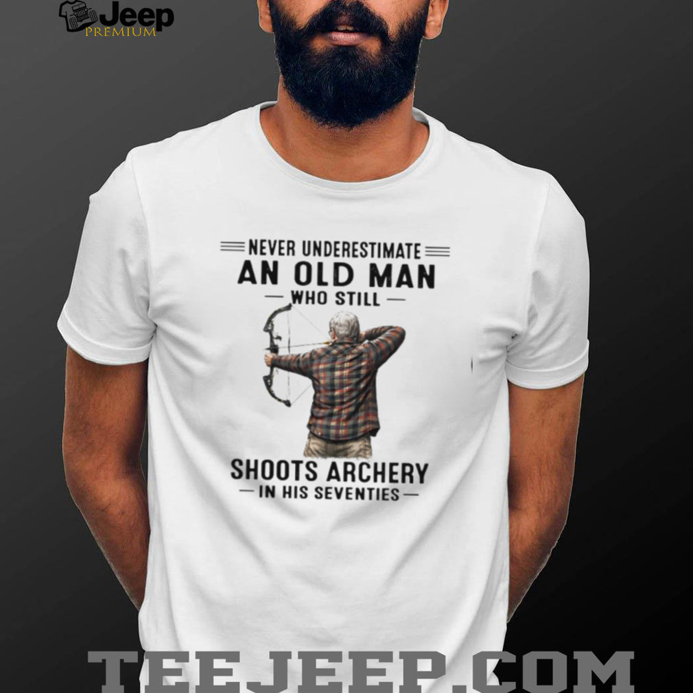 Senior Archery Hunter Never Underestimate Old Man Shirt