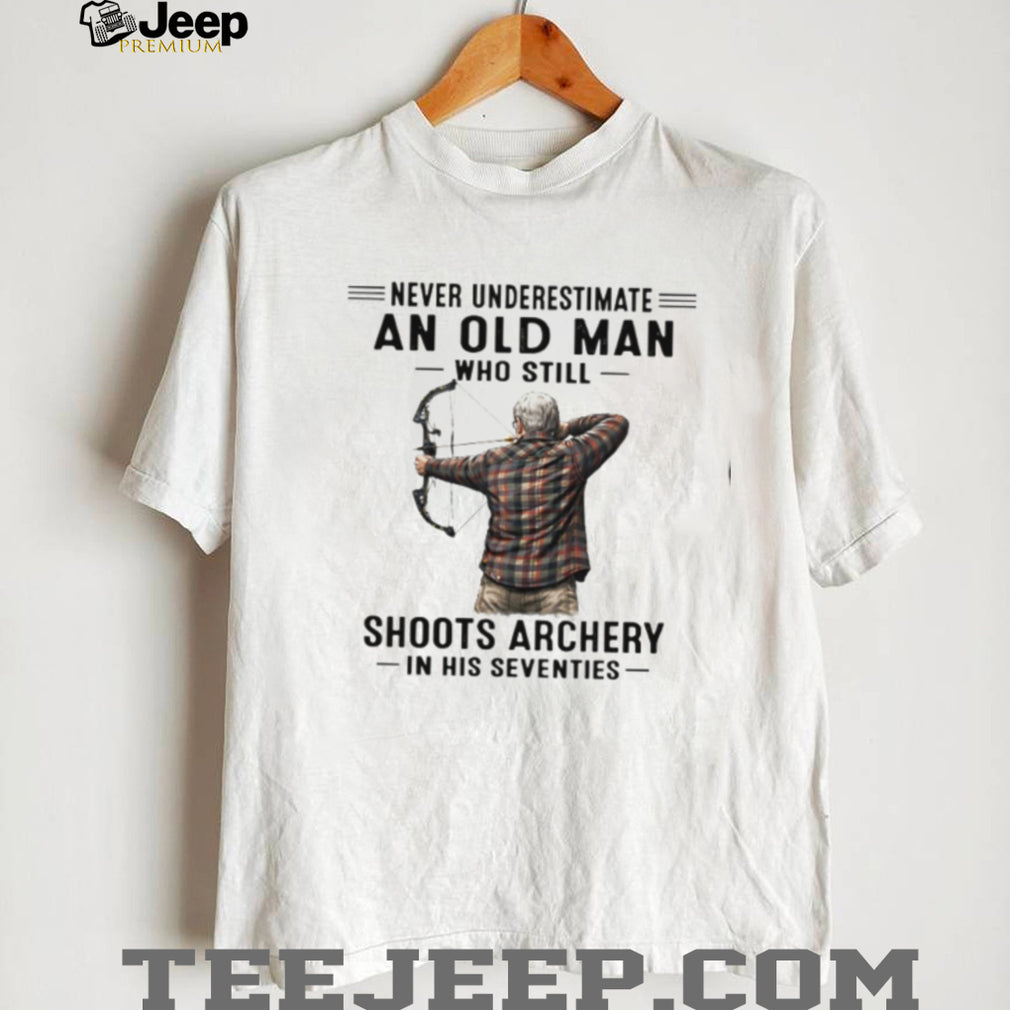 Senior Archery Hunter Never Underestimate Old Man Shirt