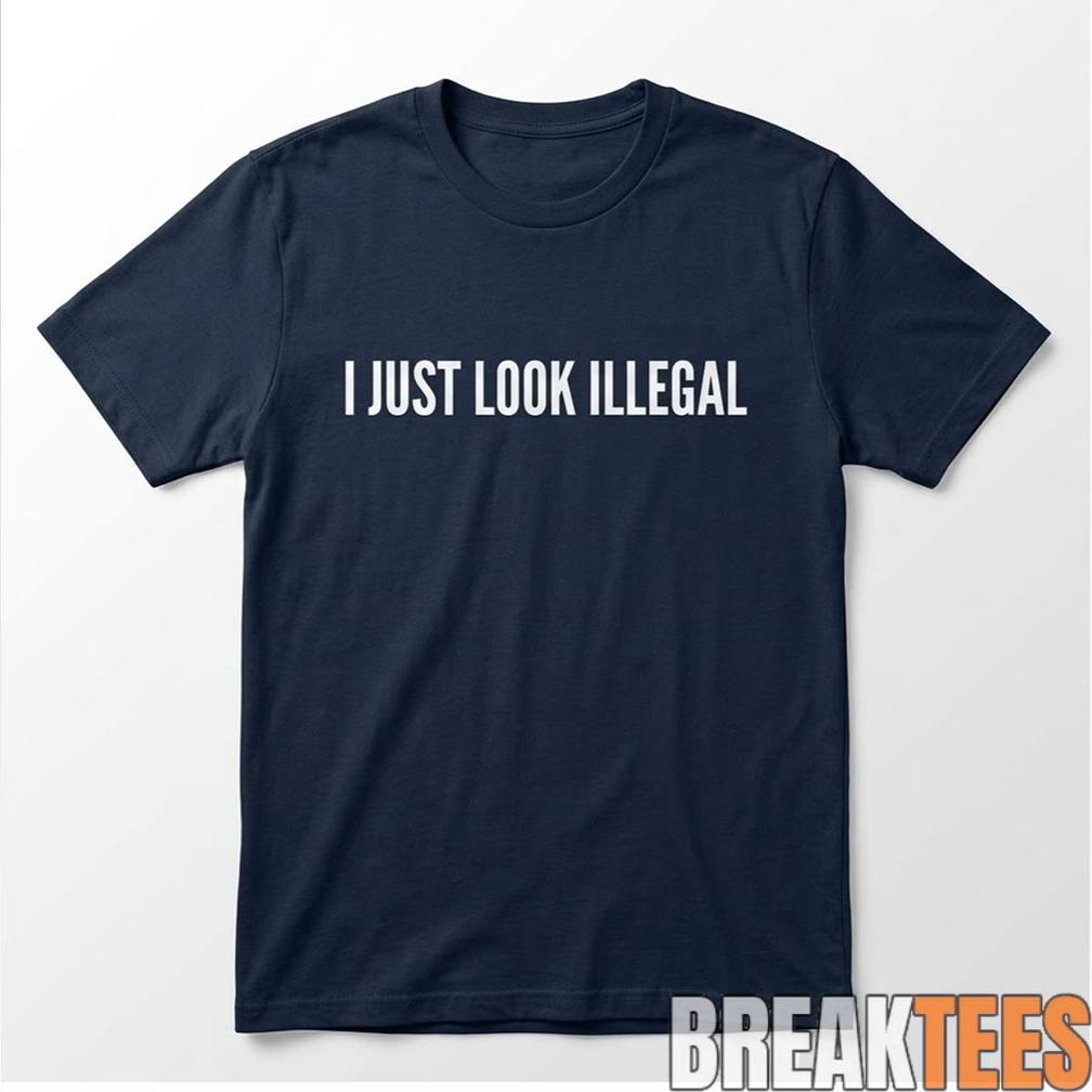 Sergio Romo I Just Look Illegal Shirt