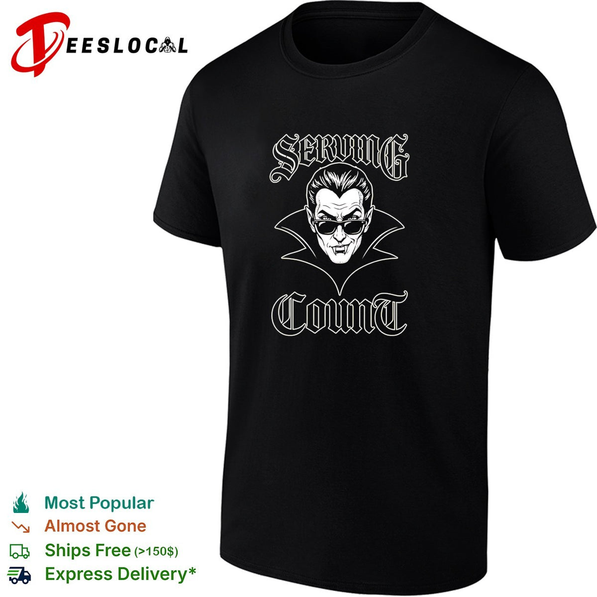 Serving Count vampire dracula cool gothic humor shirt