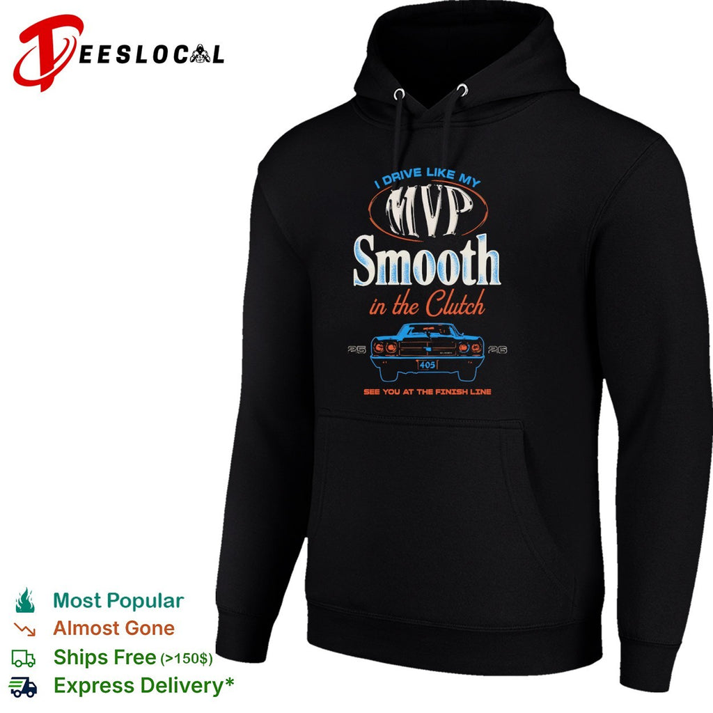 Shai Gilgeous Alexander Oklahoma City Thunder NBA I Drive Like My MVP Smooth shirt