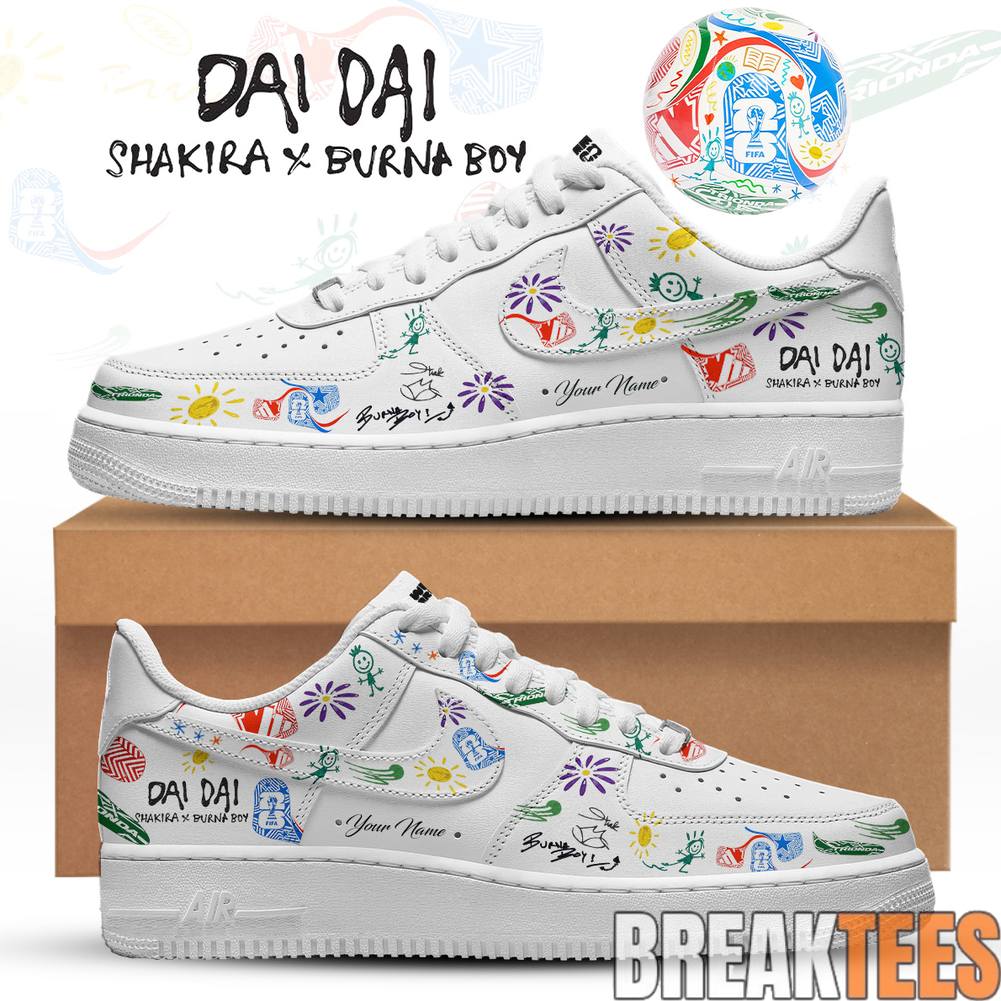 Shakira ft. Burna Boy Special World Cup 26 DAI DAI Air Force 1 Shoes