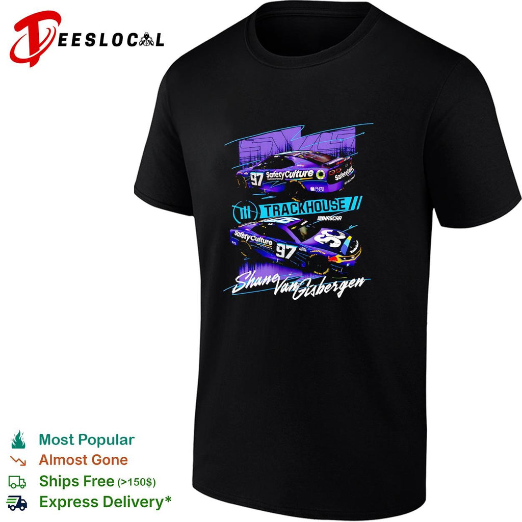 Shane van Gisbergen 97 SafetyCulture dual car Trackhouse NASCAR shirt
