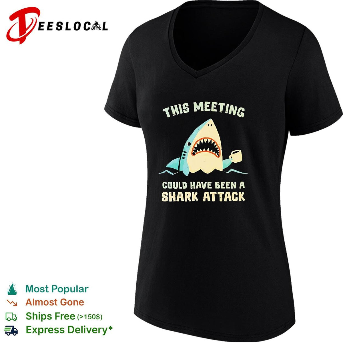 Shark holding coffee cup this meeting could have been a shark attack shirt