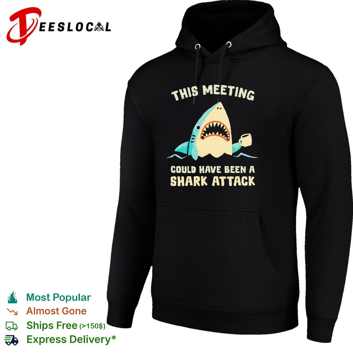 Shark this meeting could have been a shark attack shirt