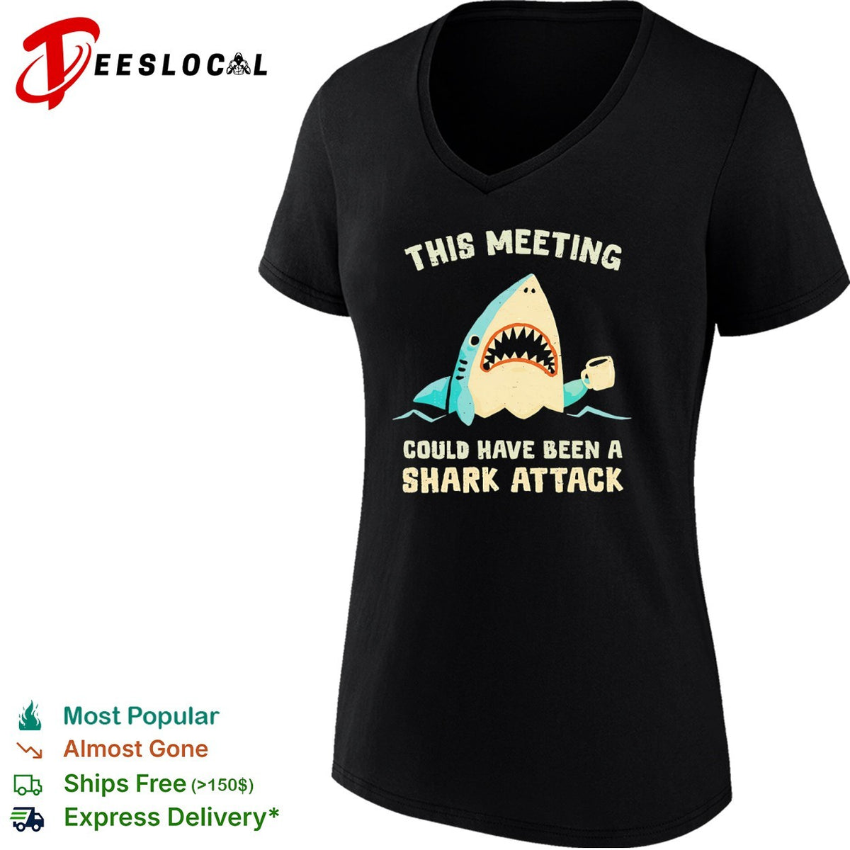 Shark this meeting could have been a shark attack shirt